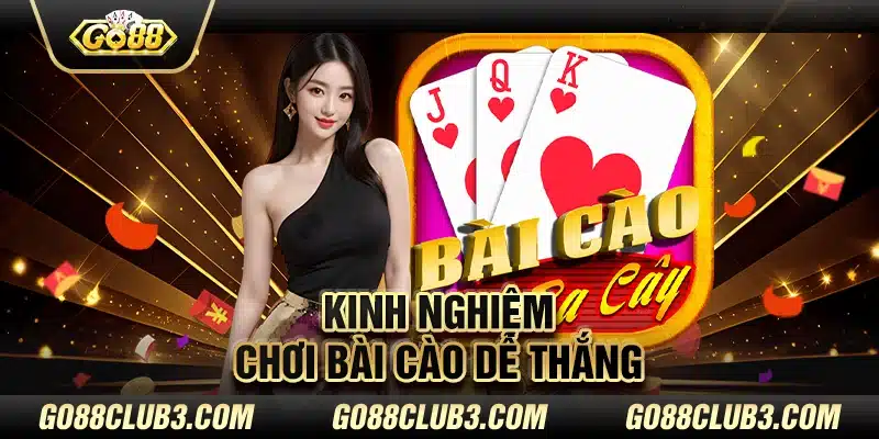 Kinh nghiệm chơi bài cào dễ thắng