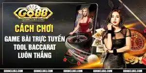 Sử dụng tool baccarat để tăng cơ hội chiến thắng