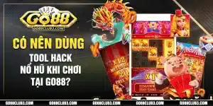 tool nổ hũ sự lựa chọn hấp dẫn dành cho anh em chơi slot