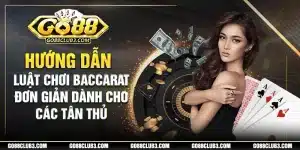 hướng dẫn luật chơi baccarat